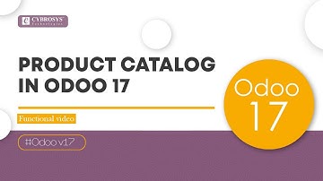 Odoo 17 Product Catalog | Whats New in Odoo 17 | Odoo 17 Features