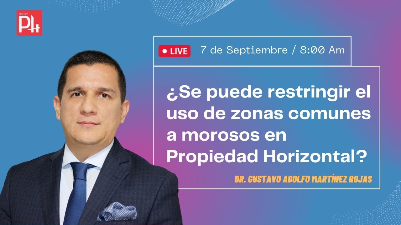 Restricción de zonas comunes a morosos en propiedad horizontal