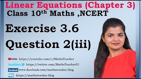 Linear Equations | Chapter 3 Ex 3.6 Q - 2(iii) | NCERT | Maths Class 10th