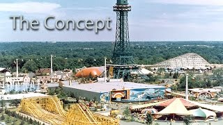 Kings Island History  Part 1  The Concept