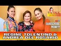 REGINE TOLENTINO & ANDREA DEL ROSARIO: Sandalan ang isa't isa || #TTWAA Ep. 33