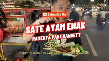 Sate Ayam Bang Romi... adanya di daerah Biak jakarta pusat.. yukk tonton videonya