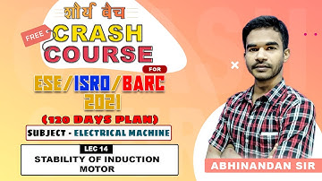 ESE ISRO BARC 2021 II Electrical Machine II DAY 20 II STABILITY OF INDUCTION MOTOR II Shaurya Batch