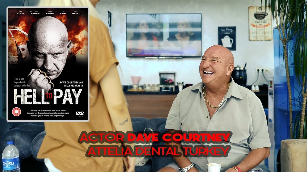 DAVE COURTNEY'S DENTAL TREATMENT EXPERINCE ATTELIA DENTAL TURKEY