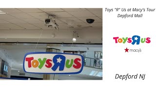Toys “R” Us at Macy’s Tour at Deptford Mall in Deptford NJ 