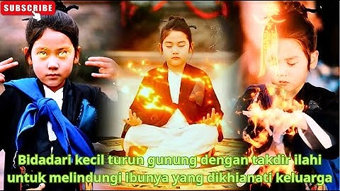 Bidadari kecil turun gunung dengan takdir ilahi untuk melindungi ibunya yang dikhianati keluarga