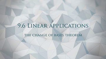 9.6 Change of bases Theorem - Linear Algebra and Analytic Geometry