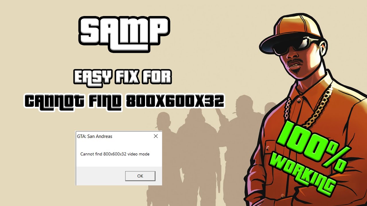 SAMP Cannot find 800x600x32 video mode / Unable to execute EASY & SAFE 100% working without any mods