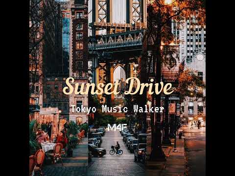 Sunset Drive - Tokyo 🎵 Walker