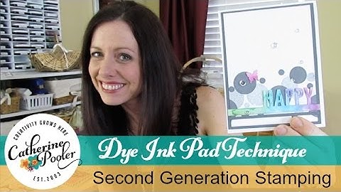Second Generation Stamping - creative uses for dye ink pads