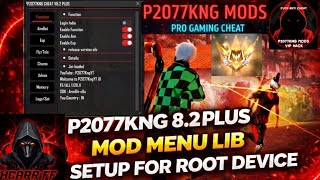p2077kng mod menu setup all servers || How to setup p20 lib in root device|| How to setup p2077kng 