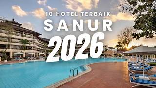 BARU!! 10 Rekomendasi HOTEL TERBAIK DI SANUR 2026 - Hotel Dekat Pantai & Kawasan Wisata Menarik