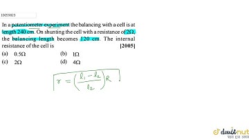 In a potentiometer experiment the balancing with a cell is at length 240 cm. On shunting the