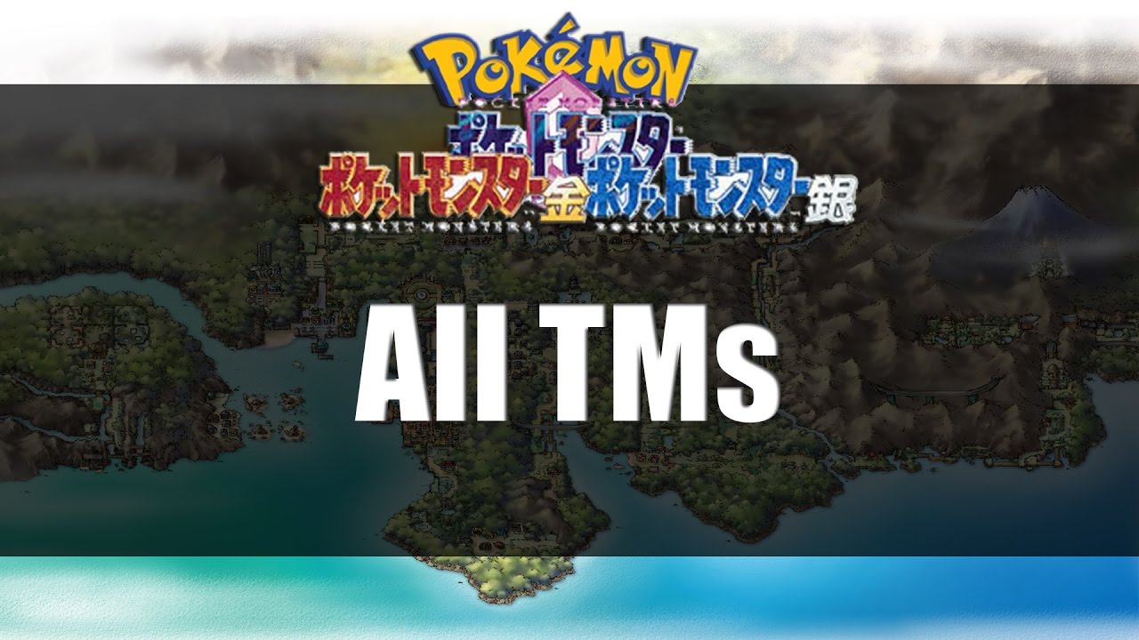 Pokemon Gold Silver Crystal All Tm Locations Youtube
