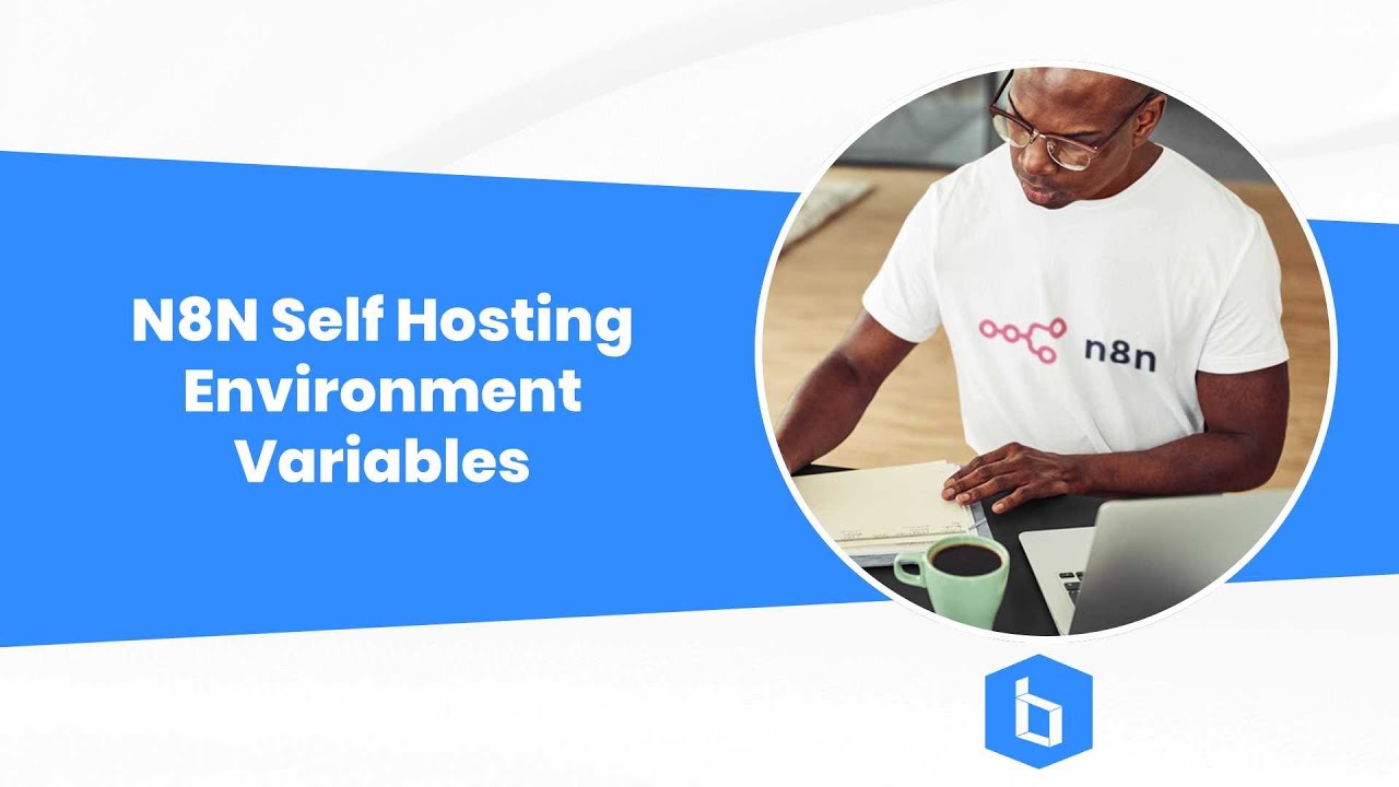 N8N Self Hosting Environment Variables - YouTube