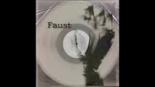 Faust - Why Don&#39;t You Eat Carrots