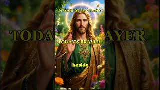TODAY'S PRAYER🙏♥️🙏