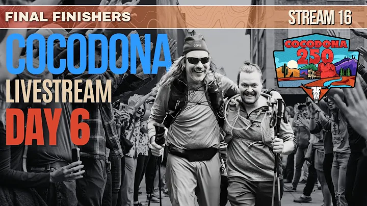 2025 Cocodona 250 LIVE Day 6 | Final Finishers | Stream 16