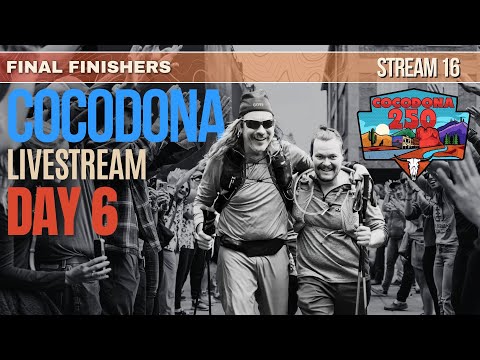 2025 Cocodona 250 LIVE Day 6 | Final Finishers | Stream 16