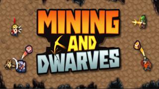 Someone Sent Me And A Bunch Of Dwarves To Mine Ore