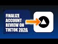 How To Finalize Account Review On TikTok 2026 (UPDATED GUIDE)