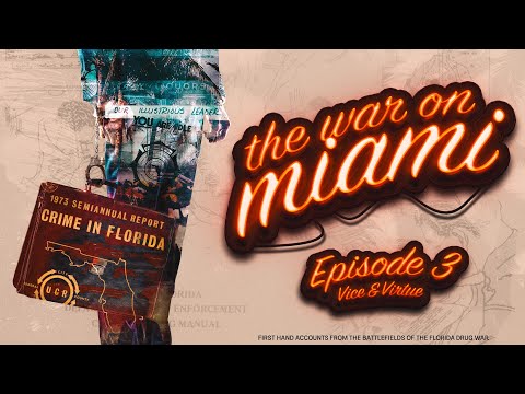 The War On Miami - EP3 Vice & Virtue
