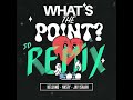 Kelland X NXSTY X Jay Isaiah WHAT S THE POINT Jay Drums Remix mp3