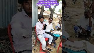 Jamin mapi karte time documents ka verify karte huye #trending #viralshorts