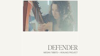 Defender | Megan Tibbits   Healing Project   Antonio & Allison | LIVE