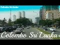 Colombo City tour Beautiful Streets of Colombo Sri Lanka කොළඹ නගර සංචාරය コロンボ市内観光 Bellagio Casino