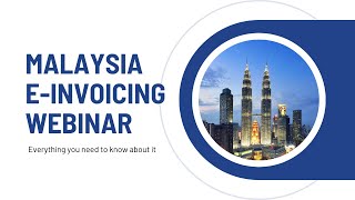 Webinar: Malaysia E-Invoicing Process - 2024 & Melasoft Solution | IRBM | LHDN screenshot 5