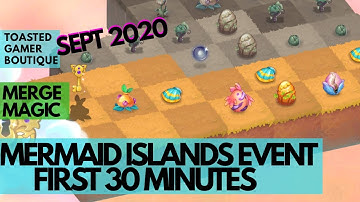 Merge Magic Mermaid Islands Event • First 30 Minutes Tricks ☆☆☆