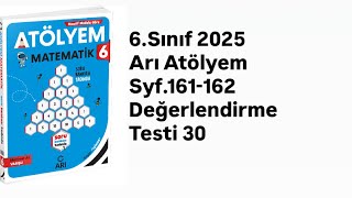6.Sinif Ari Atölyem S.161-162 Değerlendi̇rme Testi̇ 30