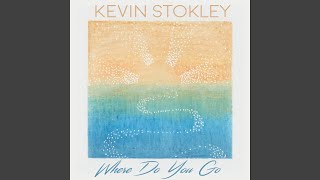 Watch Kevin Stokley Where Do You Go video