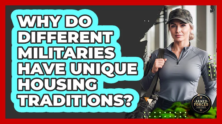 Why Do Different Militaries Have Unique Housing Traditions? - Armed Forces Insider