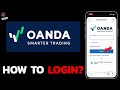 How to Log In to OANDA Mobile App? Step-by-Step OANDA Login Tutorial