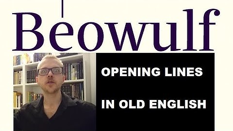 Beowulf - Opening Lines in Old English