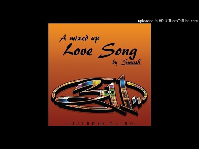 311 - Love Song (XTND SummerMix '2021) [DJSMASH] - YouTube