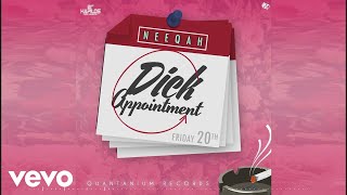 Neeqah - Dick Appointment