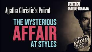 Download lagu Poirot: The Mysteriuos Affair at Styles - Agatha Christie BBC Radio Drama