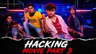 Hacking Movie Part 3 | Cyber Squad Returns | Full Action Thriller (2026)