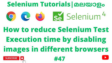 Disable images in different browsers | Selenium 4 Tutorials | Selenium 4 Beginners | Malayalam | #47