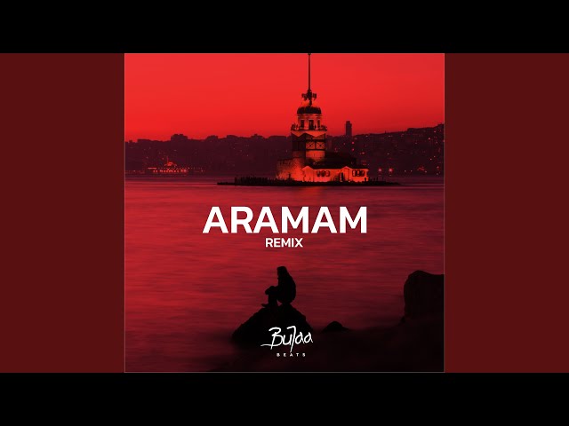 ARAMAN (Remix)