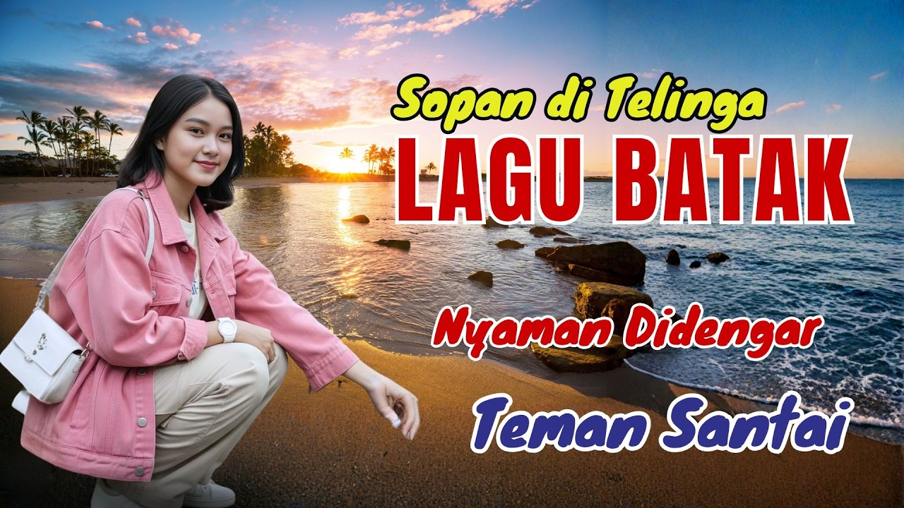 SOPAN DI TELINGA‼️LAGU BATAK INI COCOK JADI TEMAN SANTAI #lagubatakviral