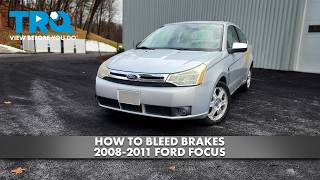 How to Bleed Brakes 2008-2011 Ford Focus