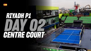 Riyadh Season Premier Padel P1 🇸🇦🎾: Center Court (🇪🇸)
