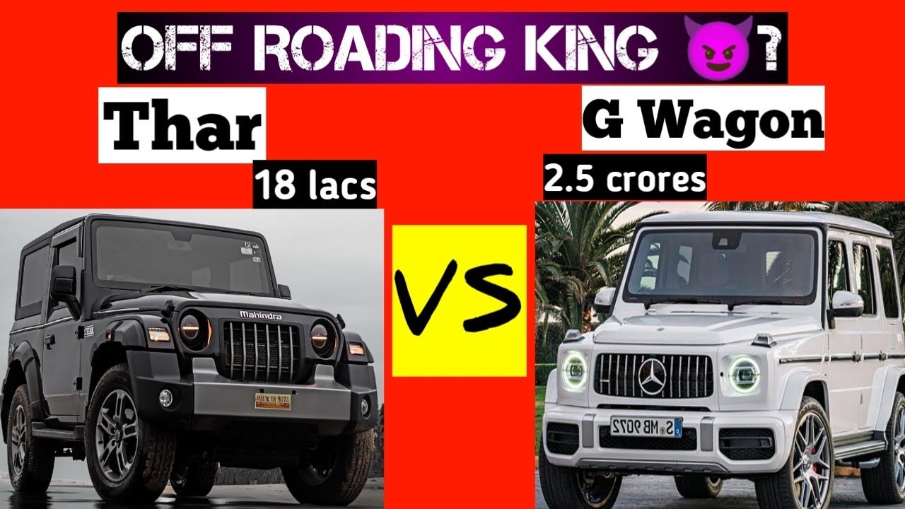 Thar Vs G Wagon Thar Vs G Wagon Off Road Mahindra Thar Vs thar-vs-g-wagon-thar-vs-g-wagon-off-road-mahindra-thar-vs