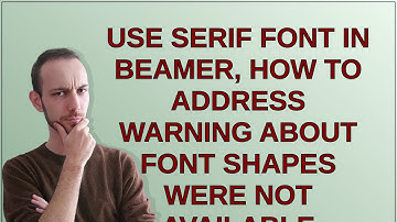 Tex: use serif font in beamer, how to address warning about font shapes were not available