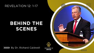 Behind the Scenes | Revelation 12: 1-17