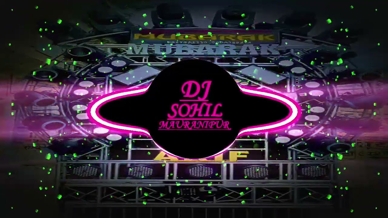 NABBI DJ MUBARAK MAURANIPUR NEW INTRODUCTION RIMEX BY SOHIL MAURANIPURDJIKKAMAURANIPUR DJSUMITJHANSI